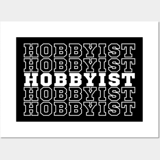 Hobbyist. Posters and Art